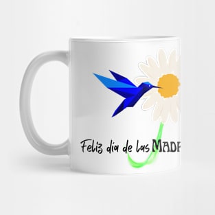 Feliz día madres, colibrí Mug